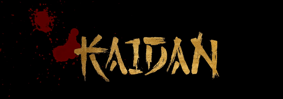 KAIDAN - Ghost Story I